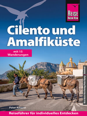 cover image of Reise Know-How Reiseführer Cilento und Amalfiküste mit 15 Wanderungen